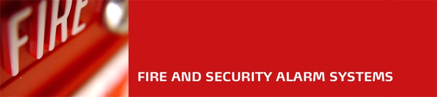 Fire and Security Alarm Systems