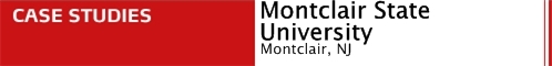 Case Studies: Montclair State University New Cyber Cafe Montclair, NJ