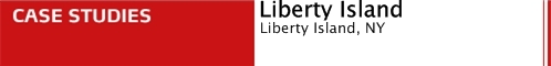 Case Studies: Liberty Island